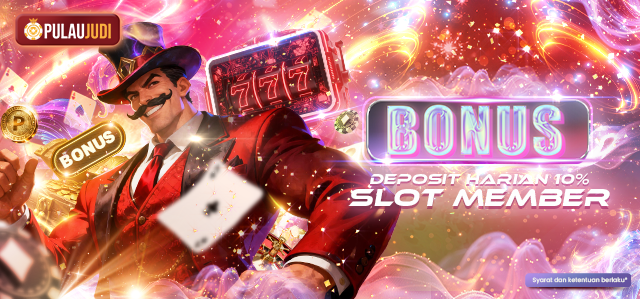 BONUS DEPOSIT HARIAN SLOT 10%