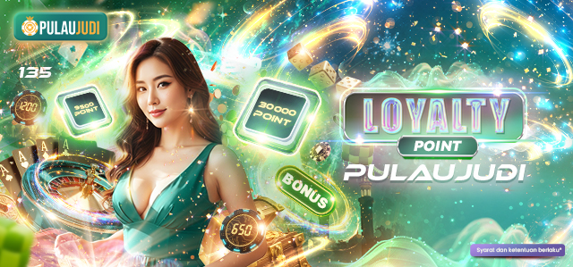 LOYALTY POINT X FREESPIN PULAUJUDI