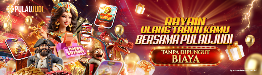 HADIAH ULANG TAHUN KHUSUS MEMBER PULAUJUDI