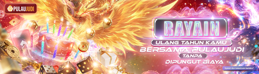 HADIAH ULANG TAHUN KHUSUS MEMBER PULAUJUDI