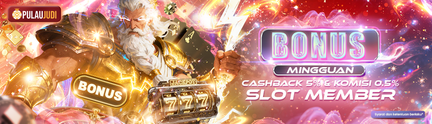 BONUS MINGGUAN SLOT