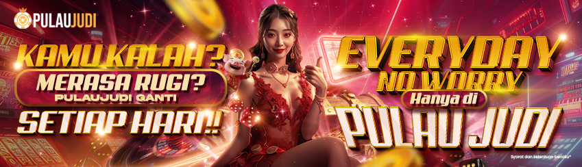 EVERYDAY NO WORRY HANYA DI PULAUJUDI