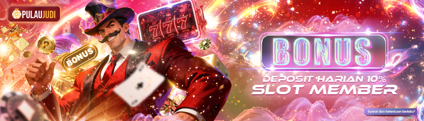 BONUS DEPOSIT HARIAN SLOT 10%